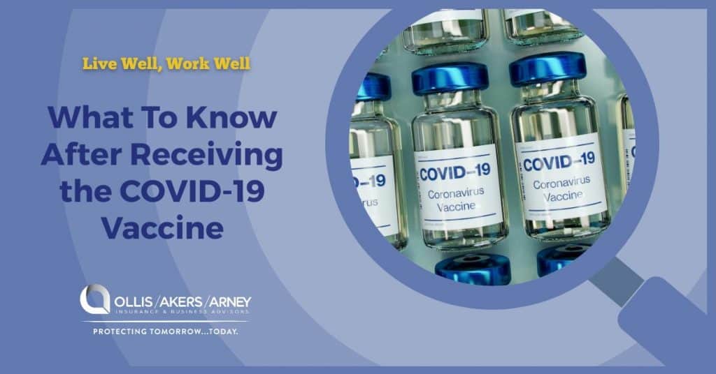 What To Know After Receiving the COVID-19 Vaccine