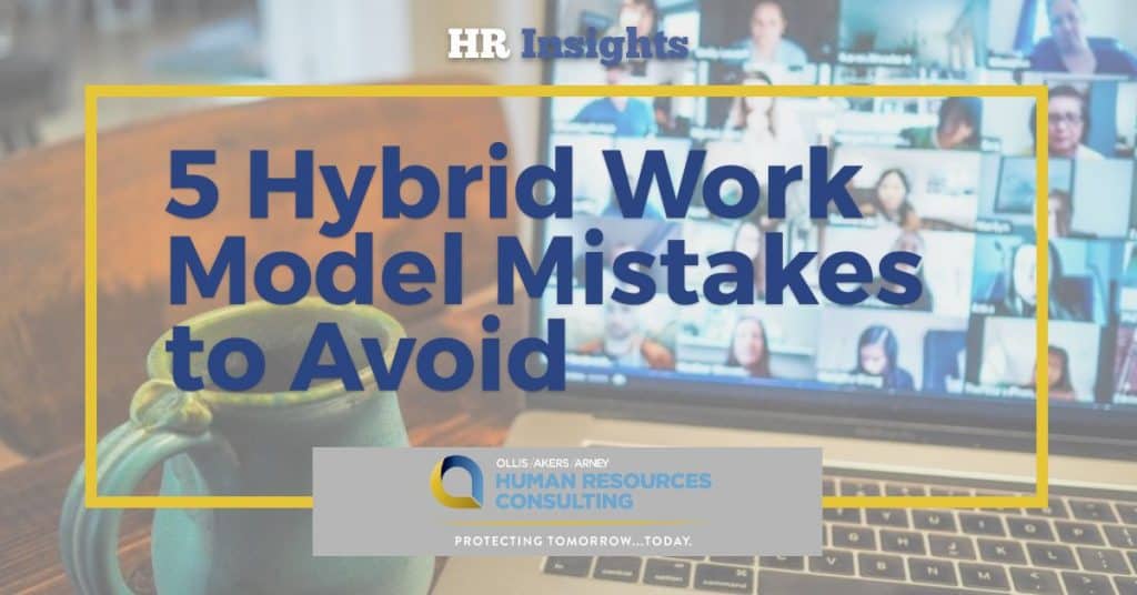 5 Hybrid Work Model Mistakes to Avoid