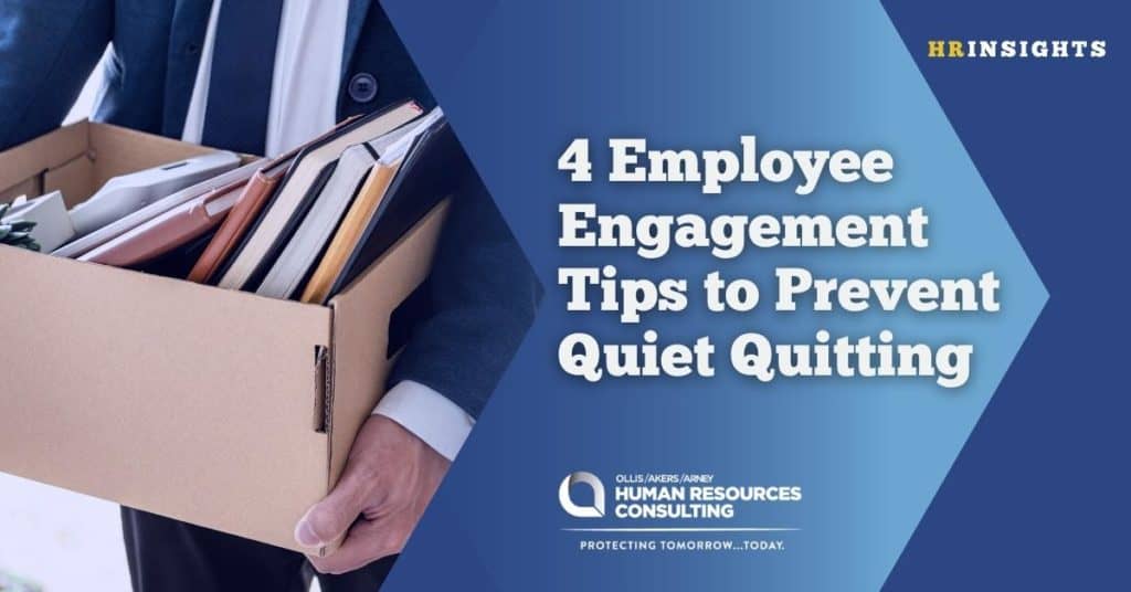 4 Employee Engagement Tips to Prevent Quiet Quitting